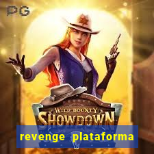 revenge plataforma de jogos